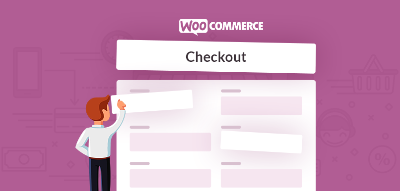 Improving WooCommerce Checkout