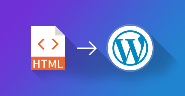 How to convert HTML to WordPress?