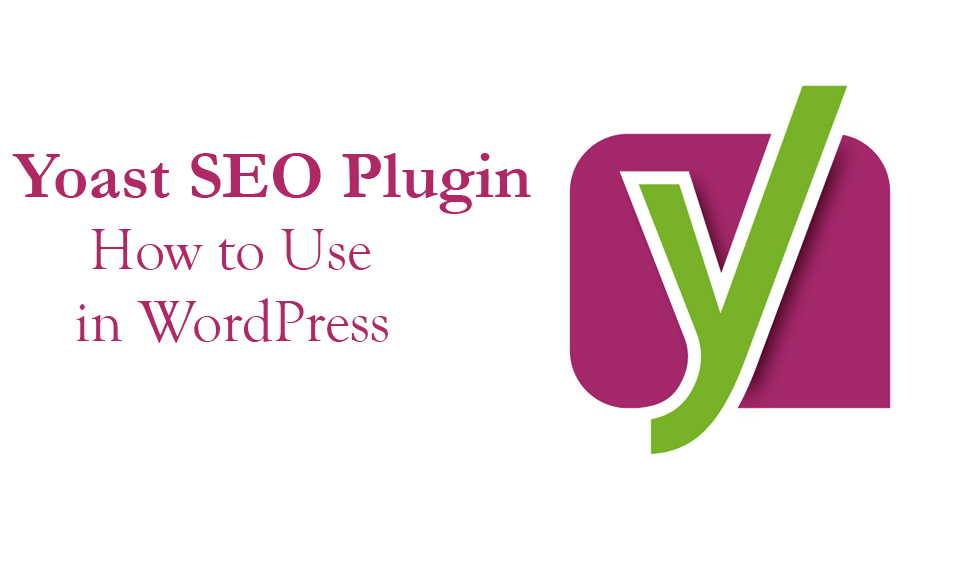 How to Use Yoast SEO Plugin for WordPress Website
