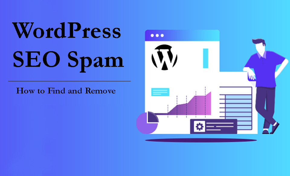 How to Find and Remove WordPress SEO Spam