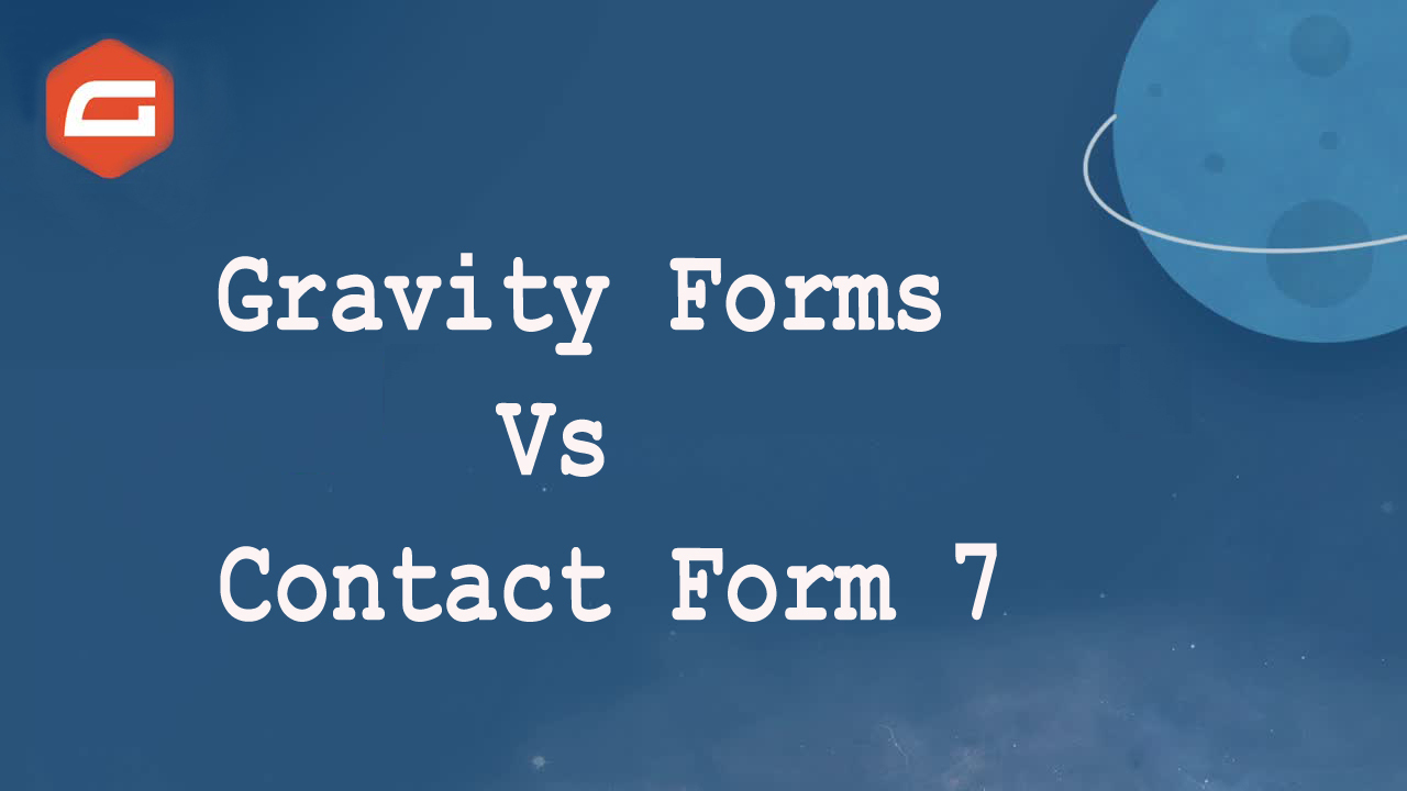 Contact Forms – Gravity Forms vs Contact Form 7